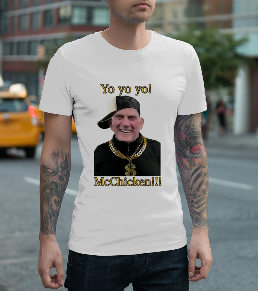 Yo Yo Yo McChicken Dollar Sign Bling Hip Hop Vibe T-Shirt