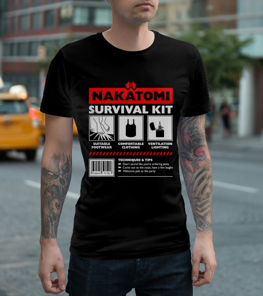 Nakatomi Survival Kit Suitable Footwear Comfortable Clothing Ventilation Lighting Techniques Tips T-Shirt