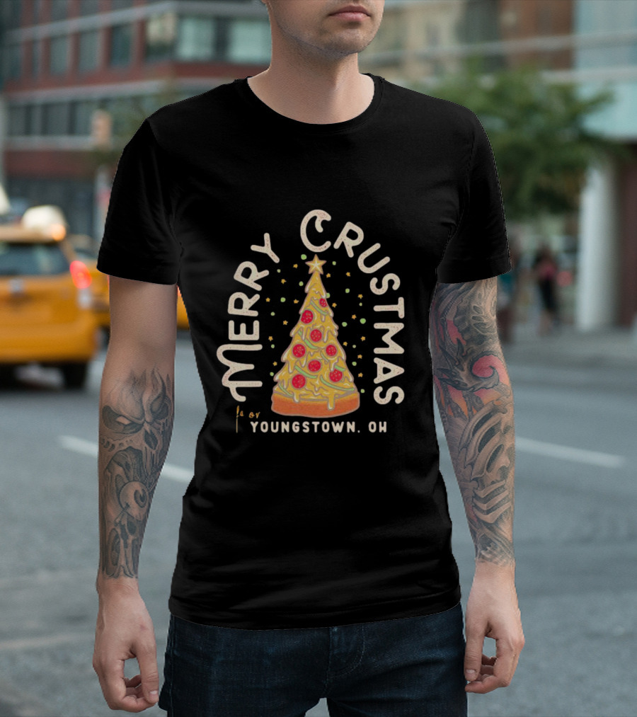 Merry Crustmas Youngstown OH Pizza Christmas T-Shirt