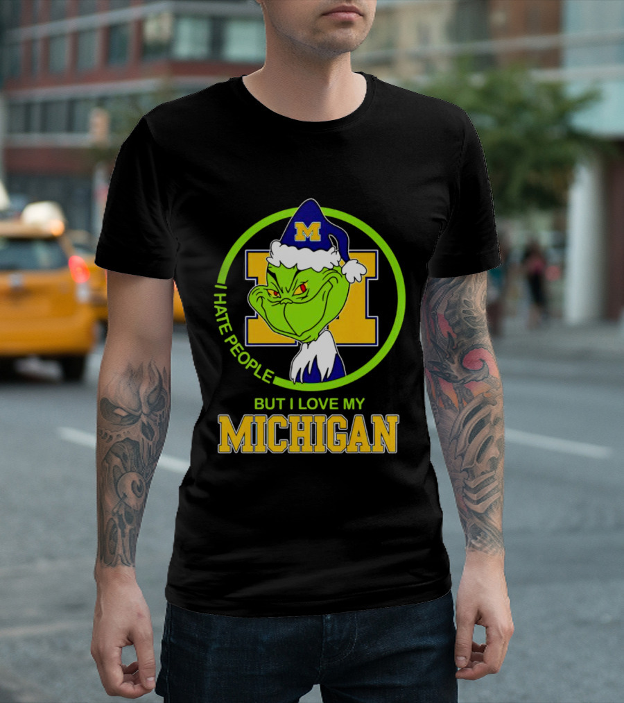 I HATE PEOPLE BUT I LOVE MY MICHIGAN GRINCH M SANTA HAT T-Shirt