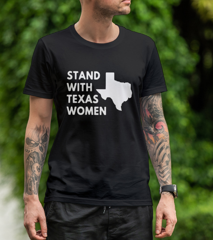 STAND WITH TEXAS WOMEN Map T-Shirt