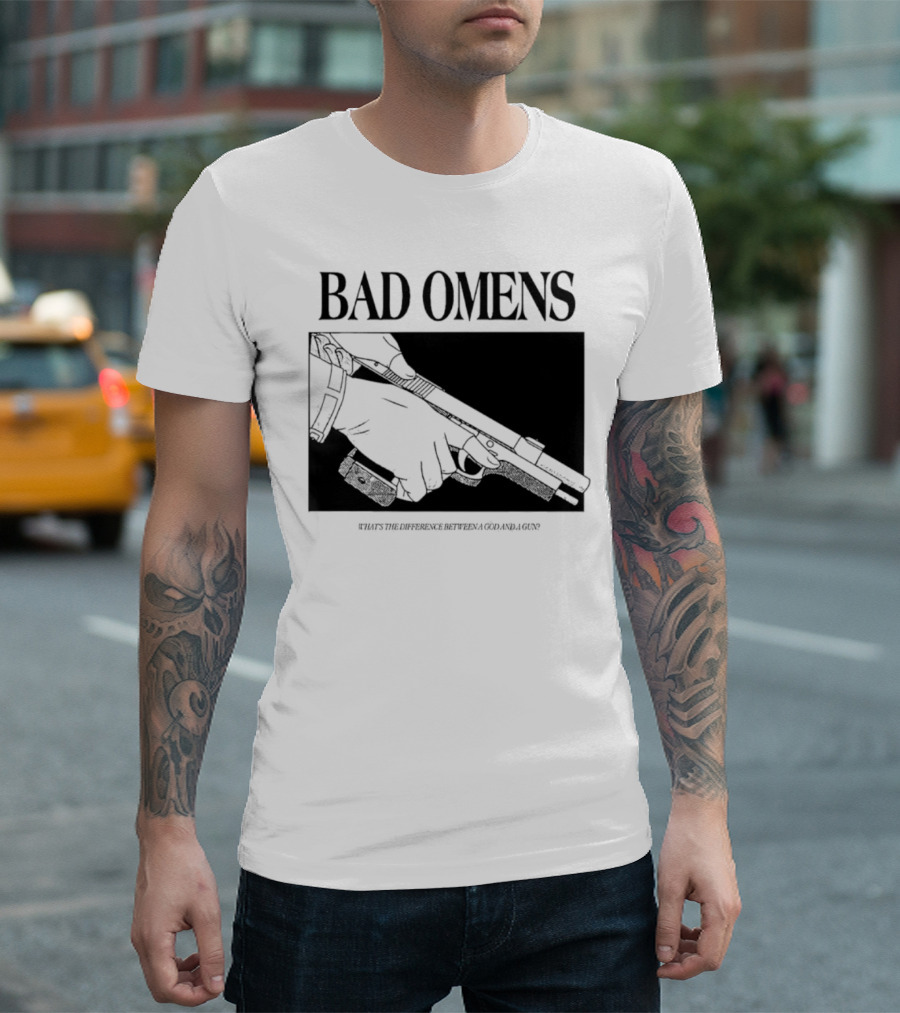Bad Omens What's The Difference Between A God And A Gun T-Shirt