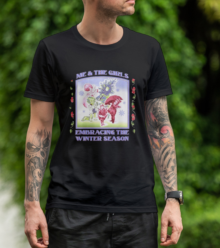 Me And The Girls Embracing The Winter Season Snowflakes Red Green Outfits T-Shirt