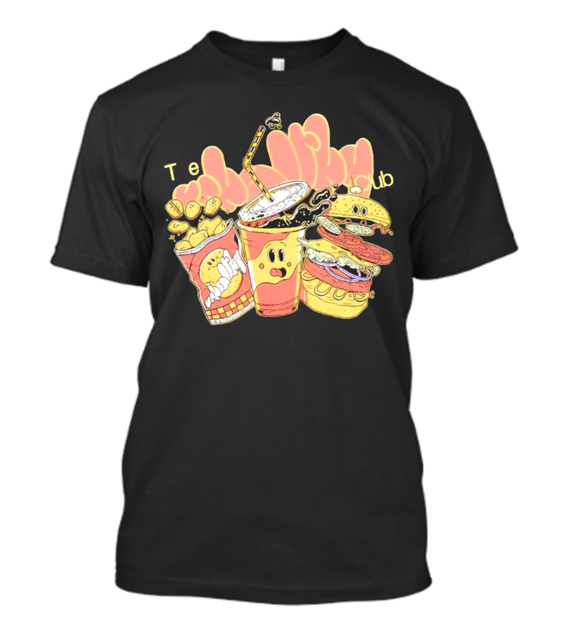 Unhealthy Club Fast Food Teξins Club Mascots T-Shirt