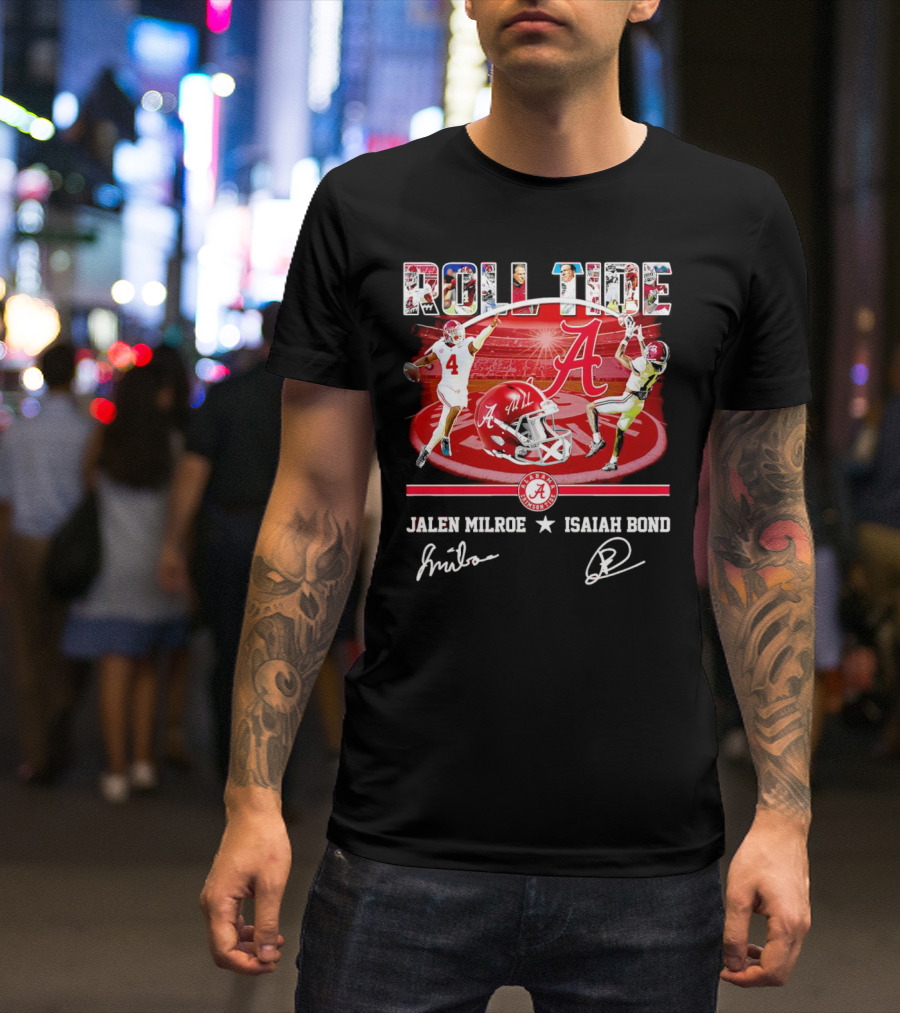 ROLL TIDE Alabama Crimson Tide Jalen Milroe Isaiah Bond T-Shirt