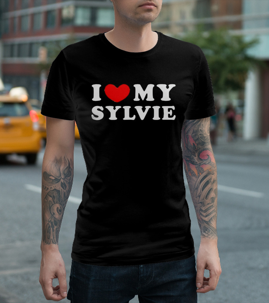 I Love My Sylvie Bold Heart T-Shirt