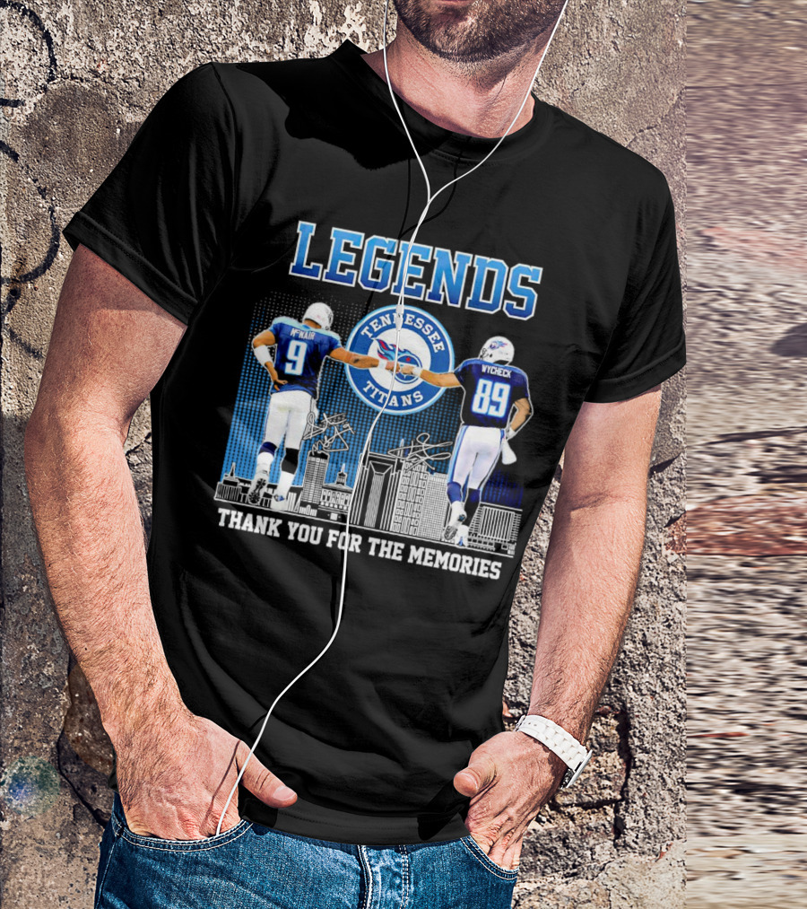 LEGENDS Tennessee Titans McNair Wycheck Thank You For The Memories T-Shirt