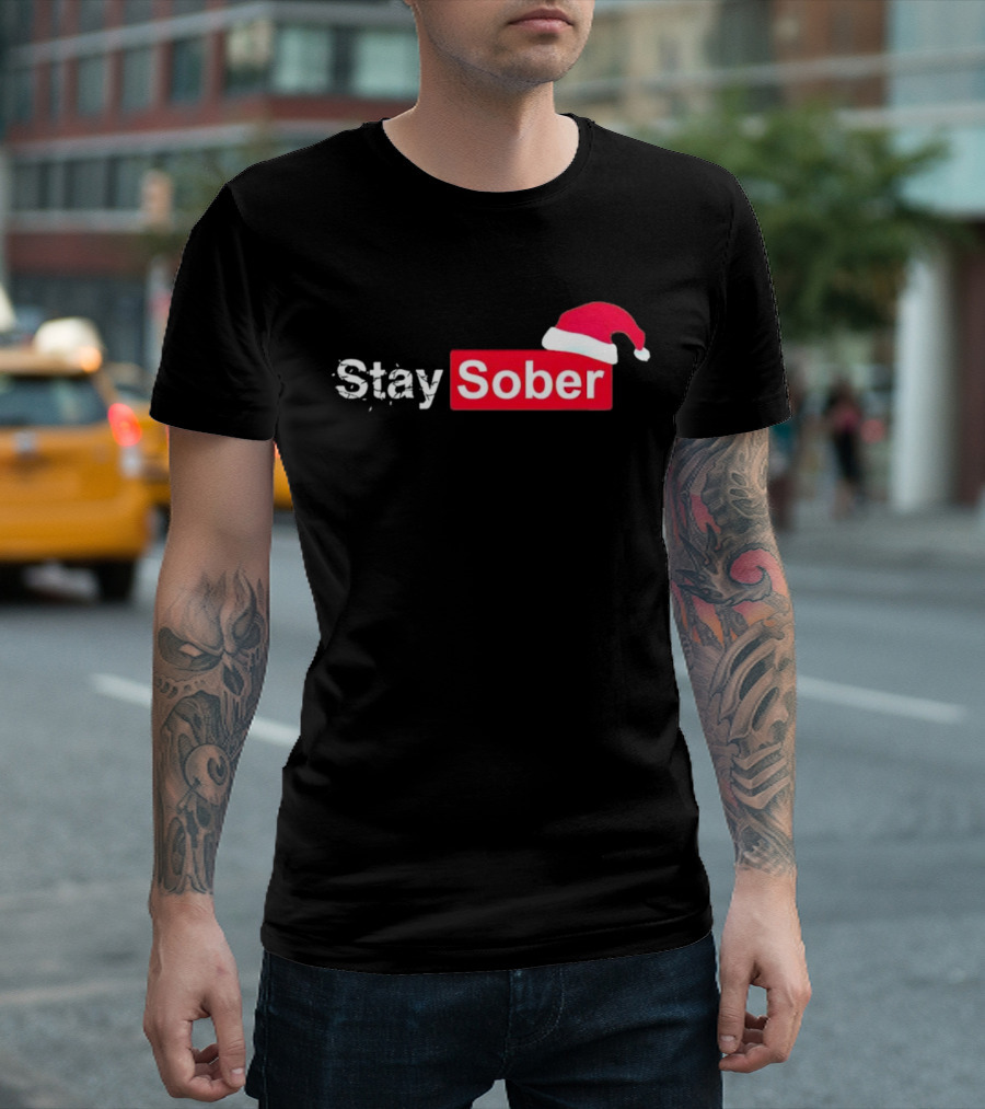 Stay Sober Santa Hat T-Shirt