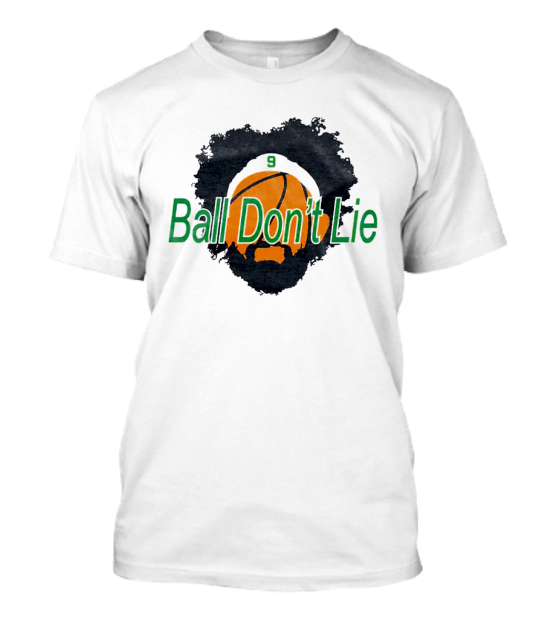 Boston Celtics Ball Don't Lie 9 Basketball T-Shirt