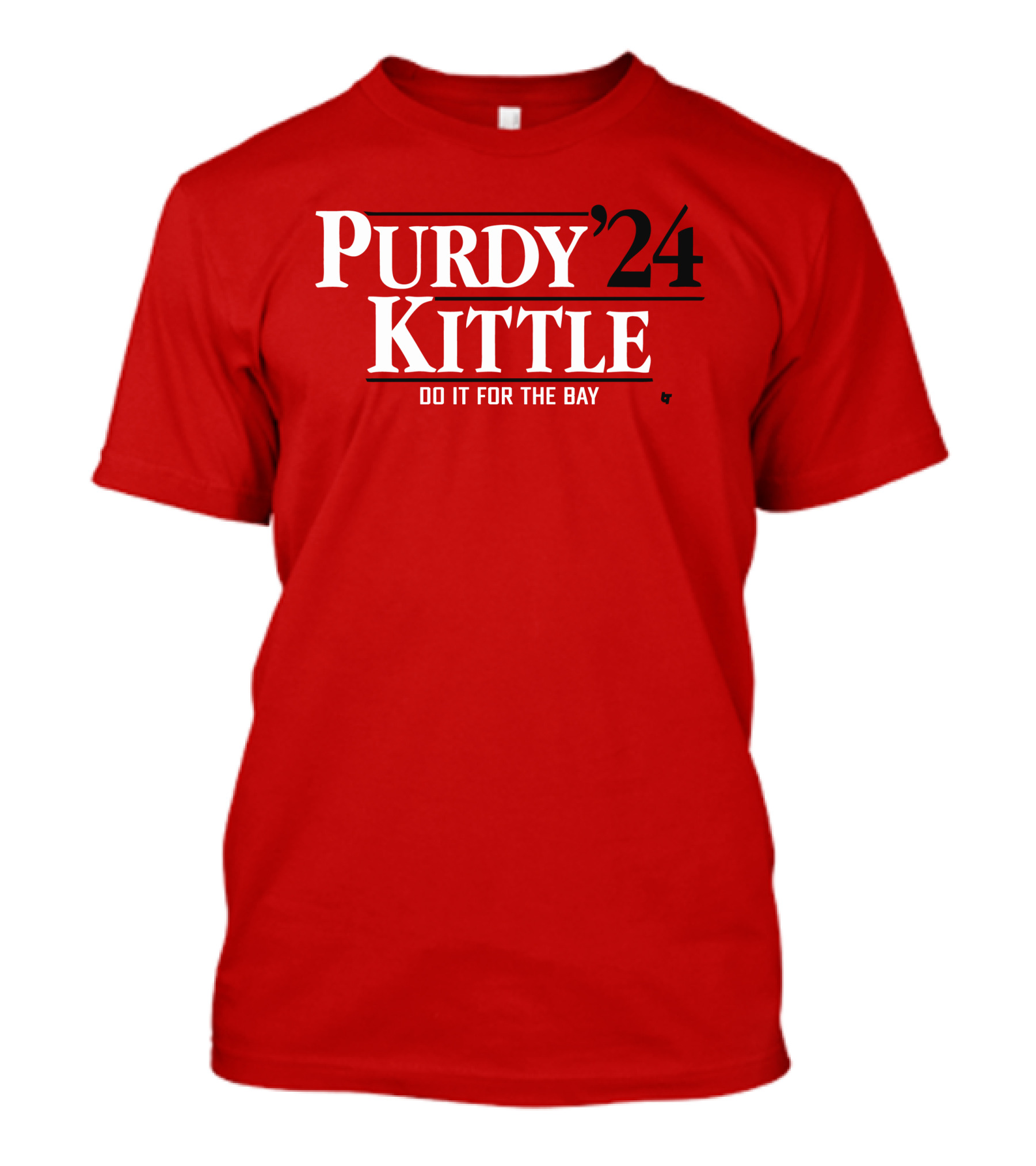 Purdy Kittle '24 Do It For The Bay T-Shirt
