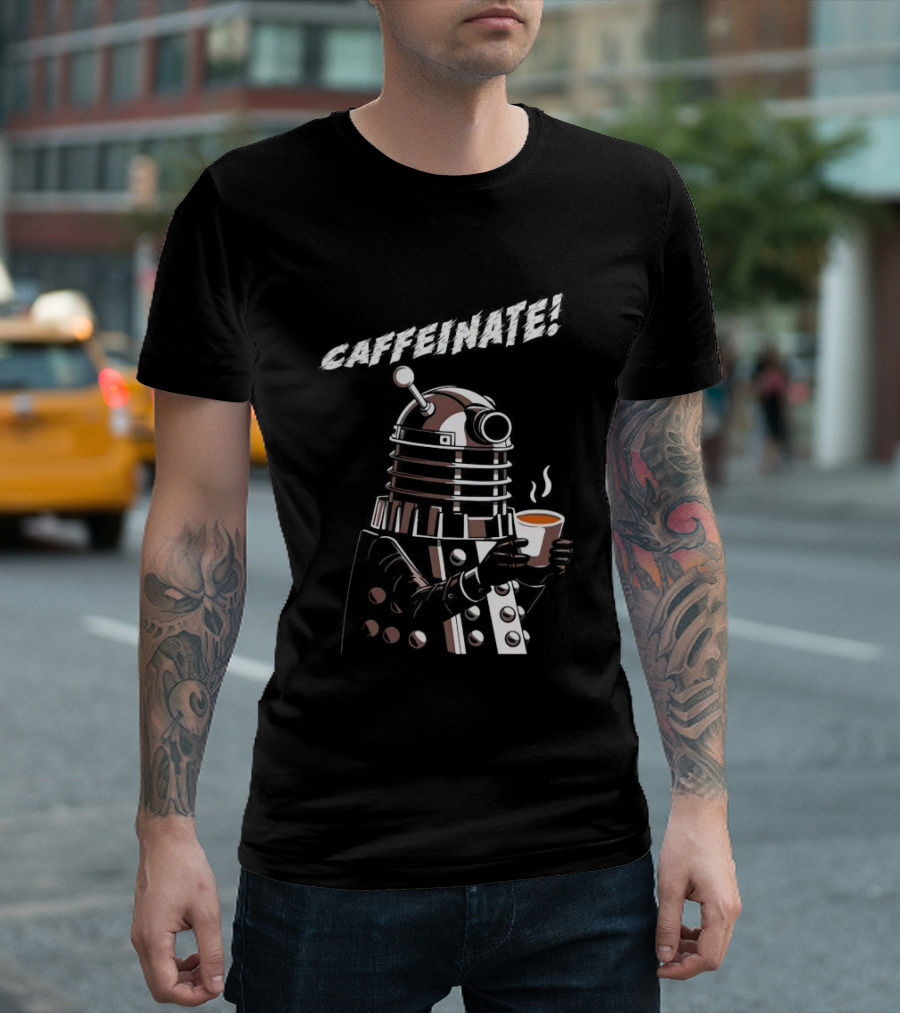 Caffeinate Dalek Holding Steaming Coffee Cup T-Shirt