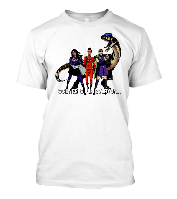 Science Is For Everyone With Diverse Female Scientists And Dinosaur T-Shirt