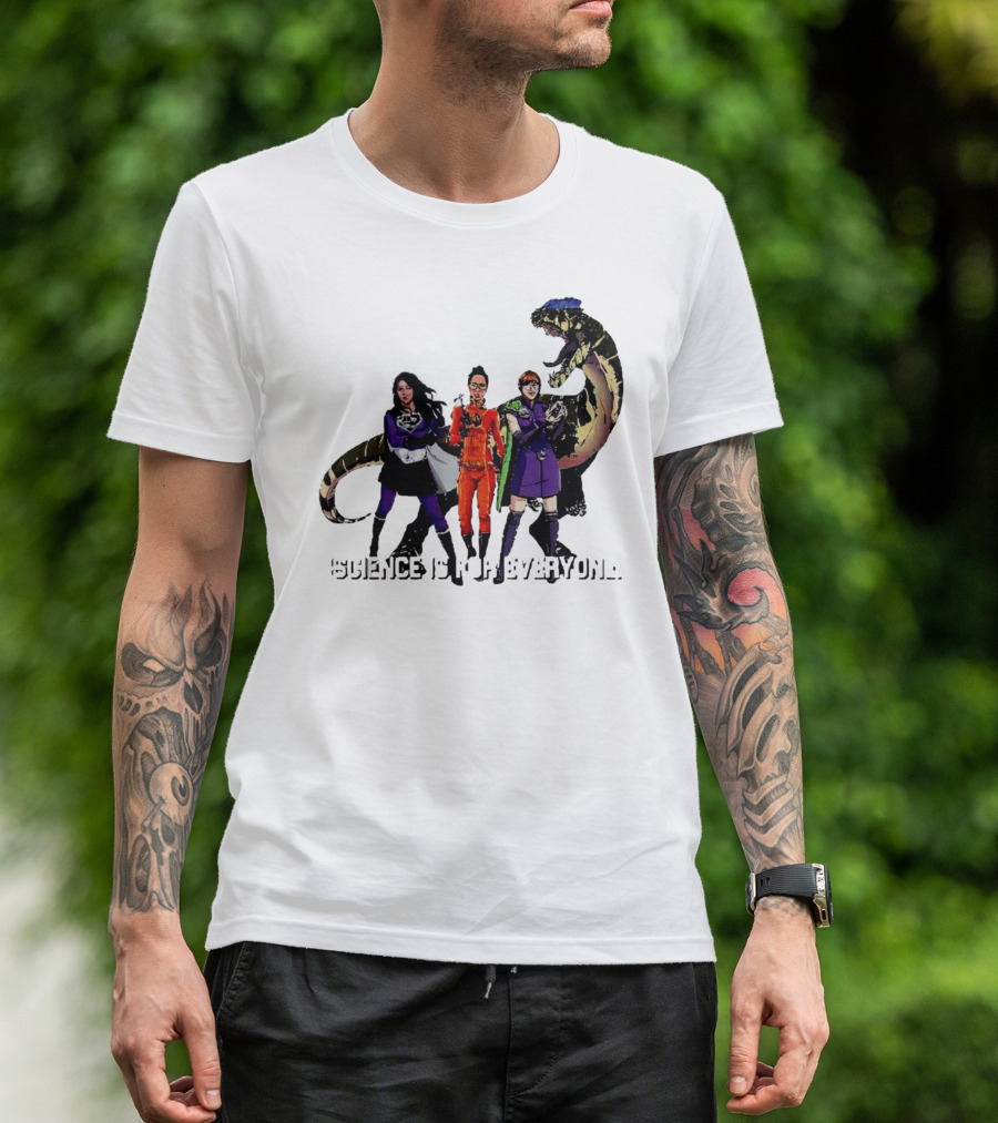 Science Is For Everyone With Diverse Female Scientists And Dinosaur T-Shirt