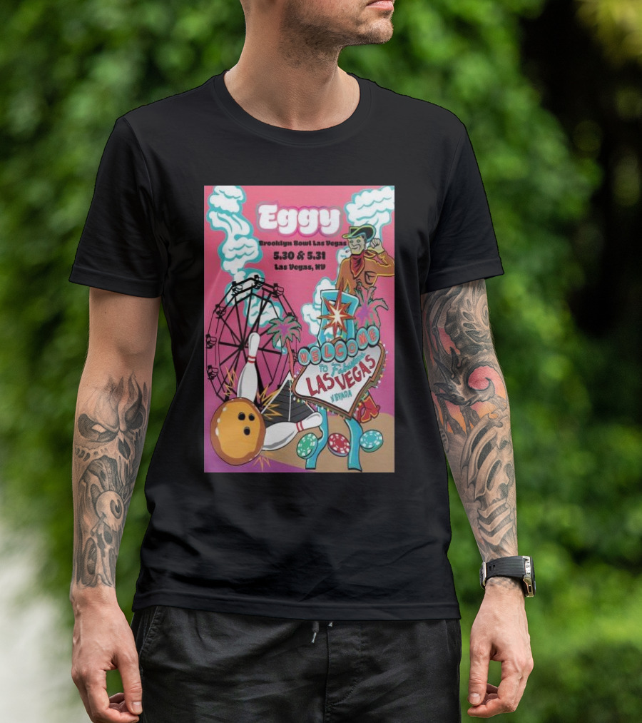 Eggy Brooklyn Bowl Las Vegas May 30 And 31 2024 Welcome To Las Vegas Sign Sneaky Bowling Ball Ferris Wheel Cowboy Clouds T-Shirt