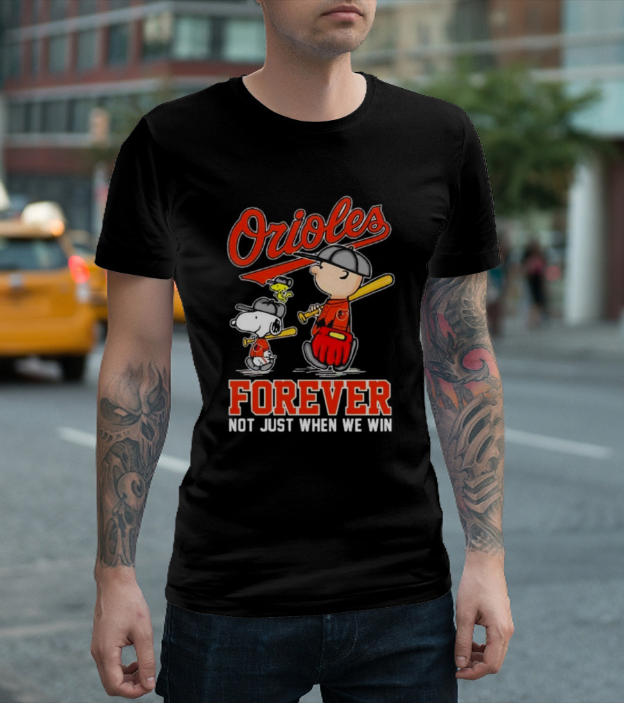 Orioles Snoopy Charlie Brown Woodstock Forever Not Just When We Win T-Shirt