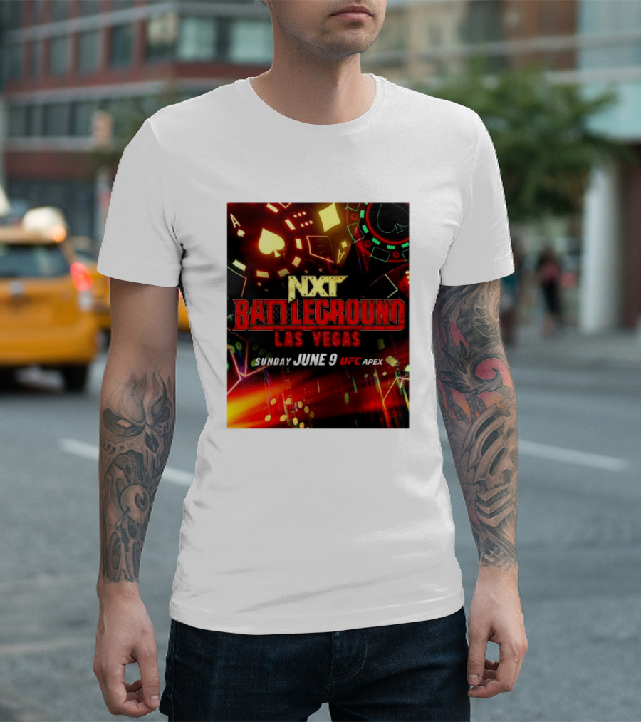 NXT Battleground Las Vegas Sunday June 9 UFC APEX T-Shirt