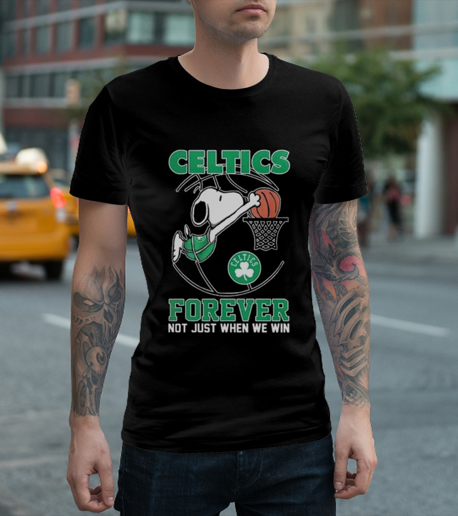 Celtics Snoopy Basketball Forever Not Just When We Win T-Shirt