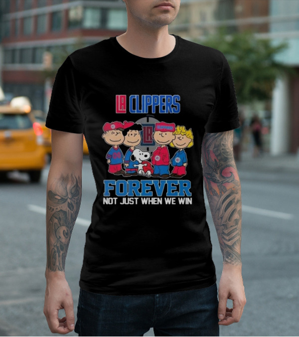 LA Clippers Snoopy And Friends Forever Not Just When We Win T-Shirt