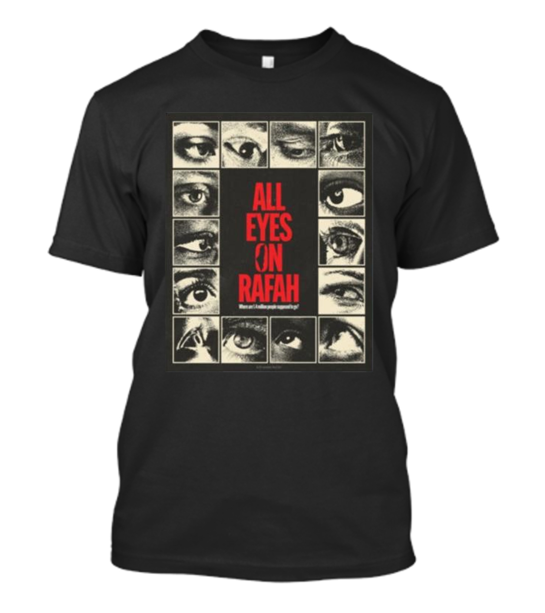 All Eyes On Rafah 2024 Poster Featuring Collage Of Eye Images T-Shirt