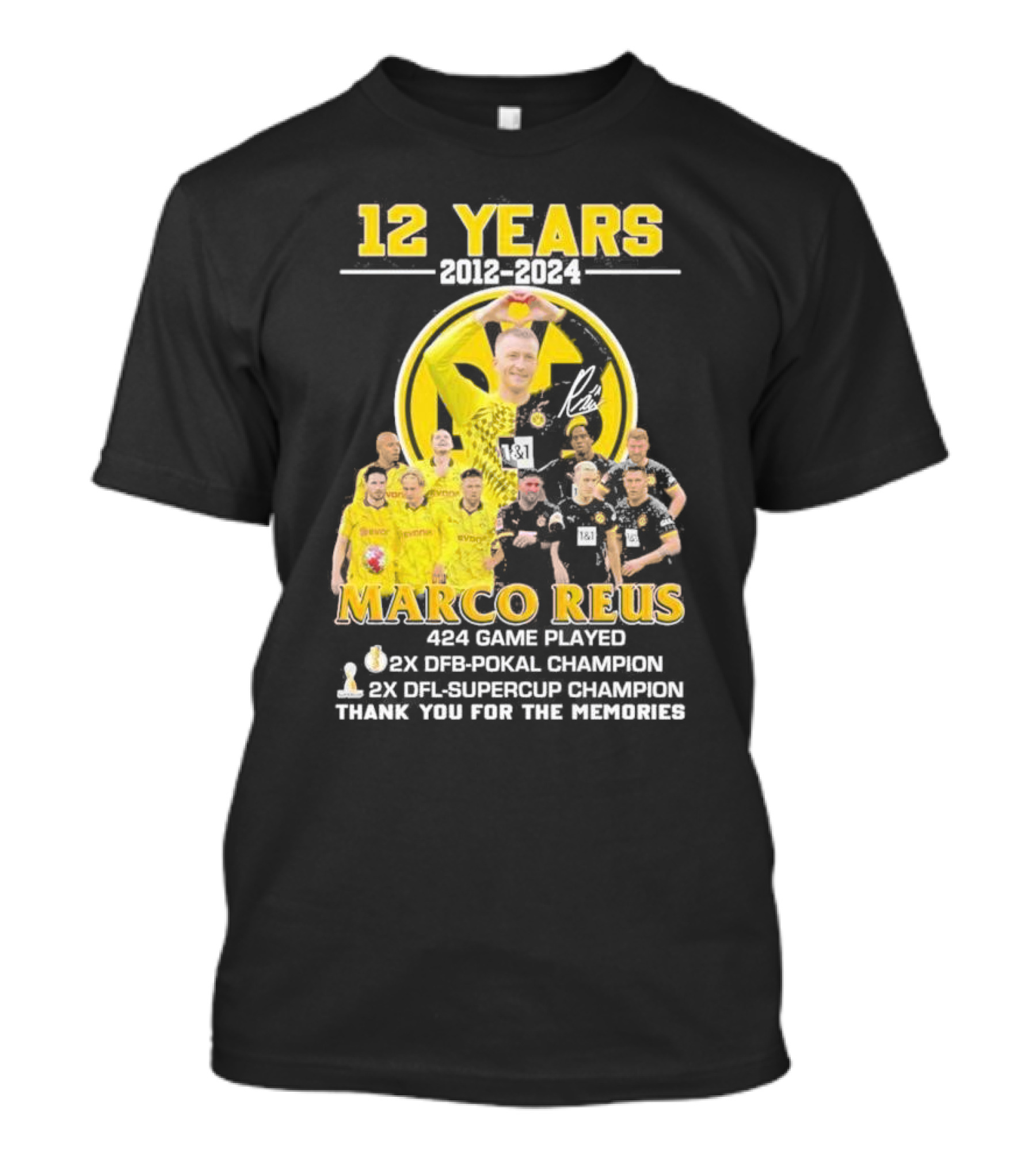 Marco Reus 12 Years 2012-2024 424 Game Played 2x DFB-Pokal Champion 2x DFL-Supercup Champion Thank You For The Memories T-Shirt