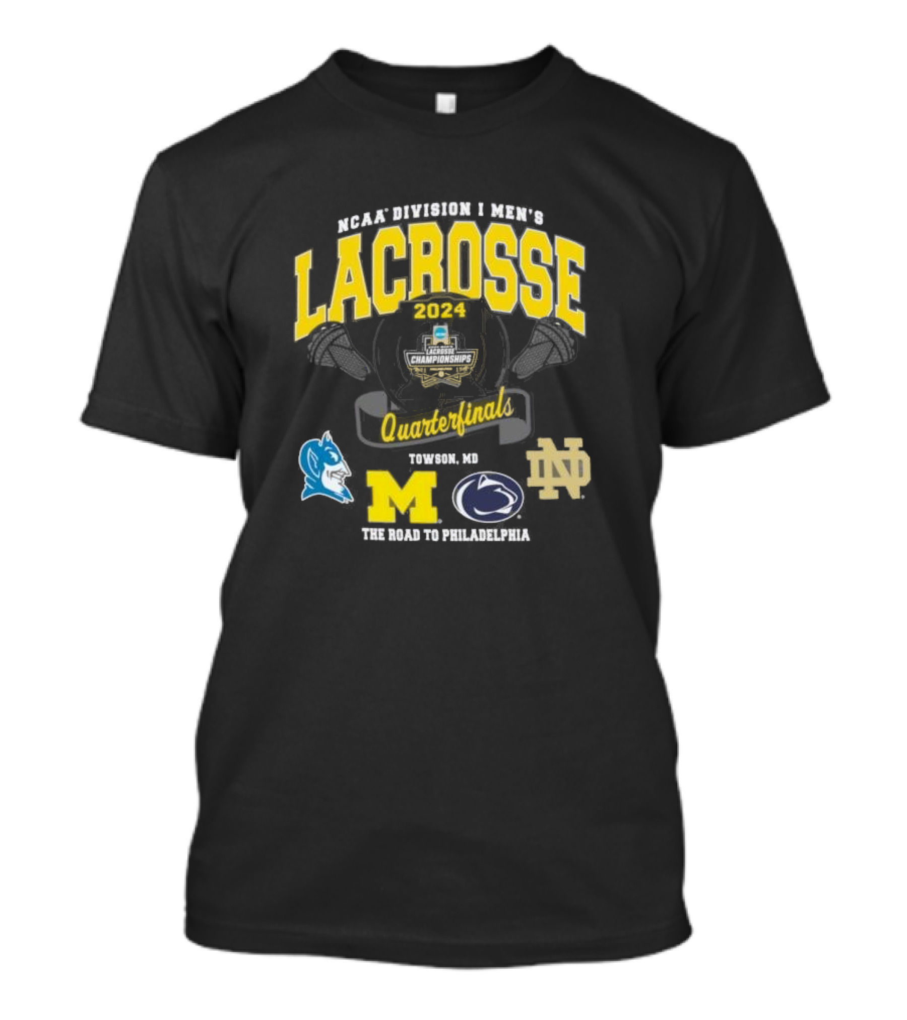 NCAA Division I Men's Lacrosse 2024 Quarterfinals Towson MD The Road To Philadelphia T-Shirt