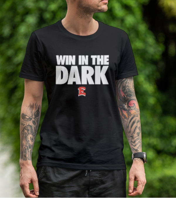 Win In The Dark East High Football E T-Shirt