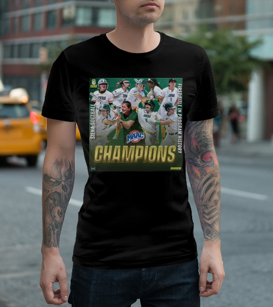 Siena Saints Softball MAAC Champions 2024 First Title in Program History T-Shirt