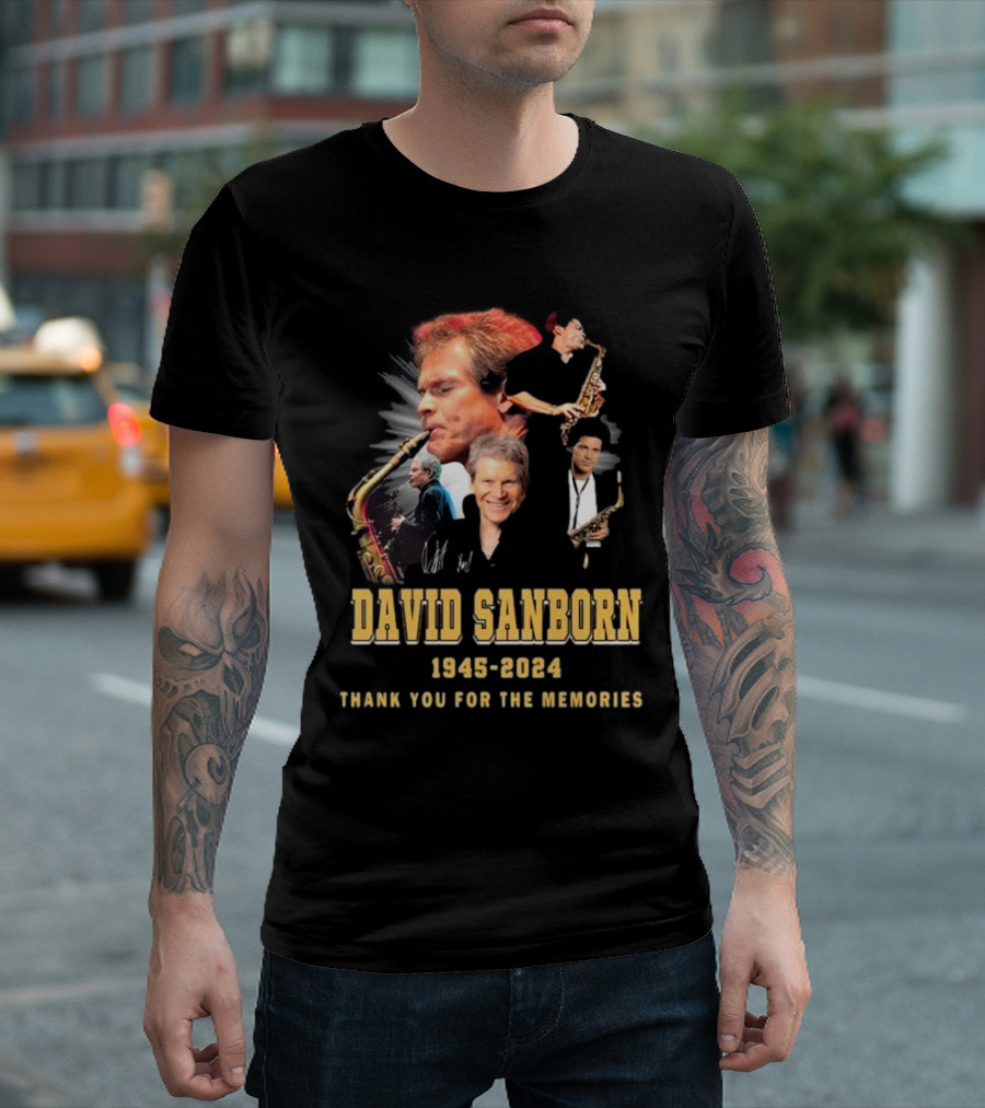 David Sanborn 1945-2024 Thank You For The Memories Signature Tribute Music Icon Saxophone Legend T-Shirt