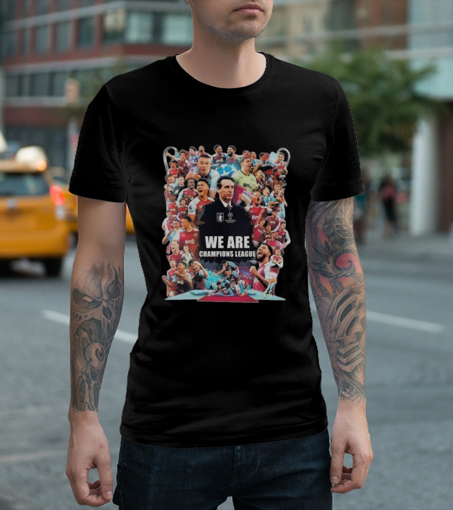 Aston Villa We Are Champions League Collage With Players And Manager T-Shirt