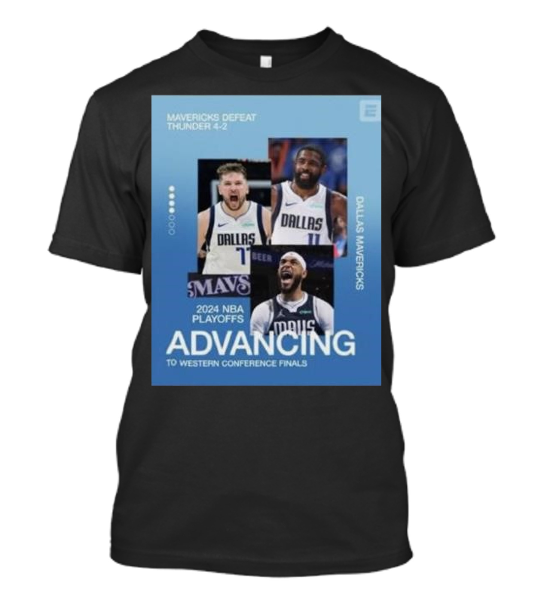 Mavericks Defeat Thunder 4-2 Advancing To 2024 NBA Playoffs Western Conference Finals T-Shirt