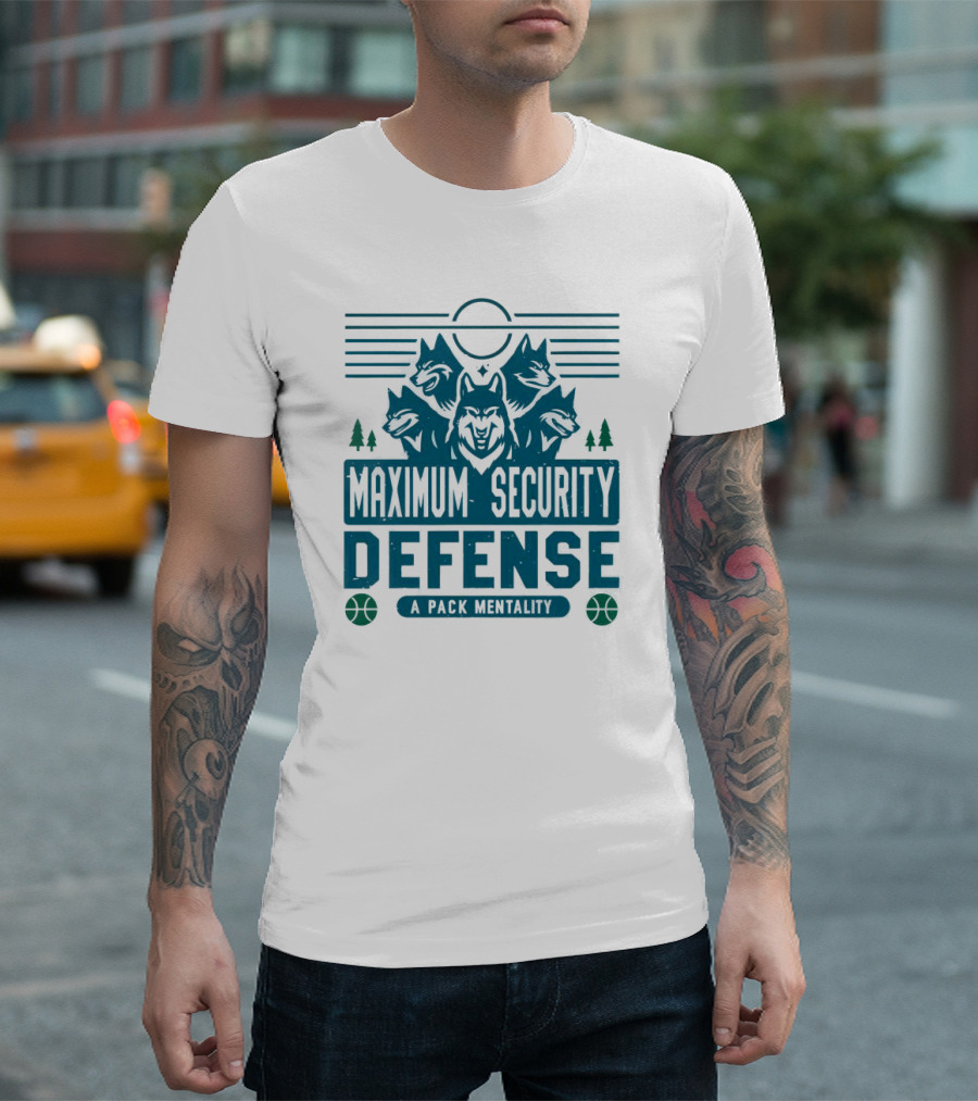 Maximum Security Defense A Pack Mentality Minnesota Timberwolves T-Shirt