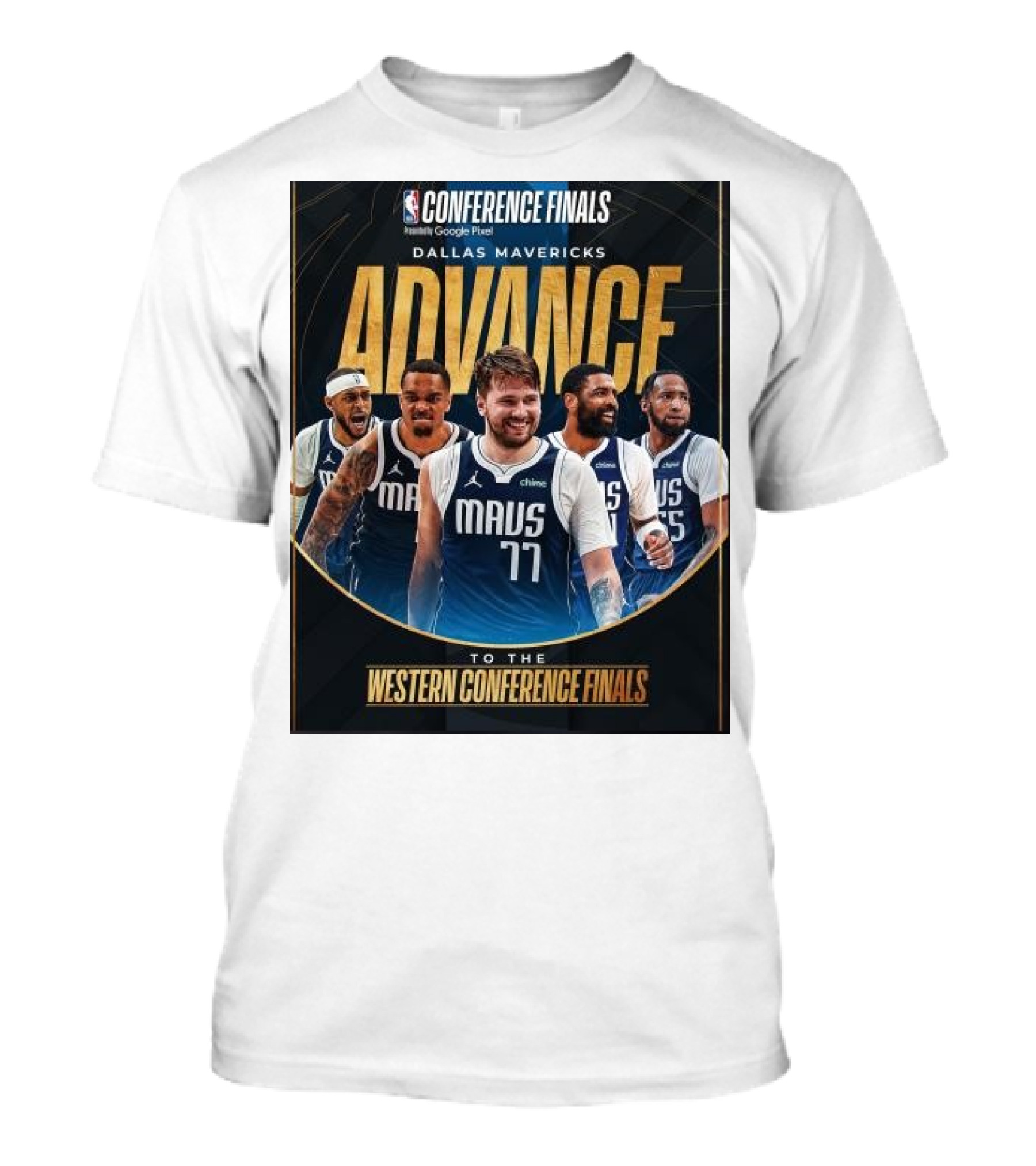 Dallas Mavericks Advance To Western Conference Finals Featuring NBA Conference Finals Presented By Google Pixel T-Shirt