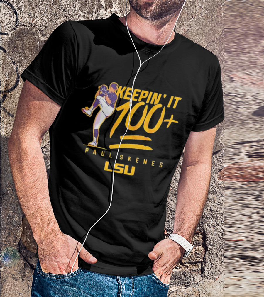 LSU Tigers Keepin' It 100+ Paul Skenes Baseball T-Shirt