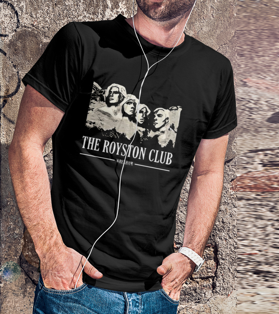The Royston Club Wrexham Mount Rushmore T-Shirt