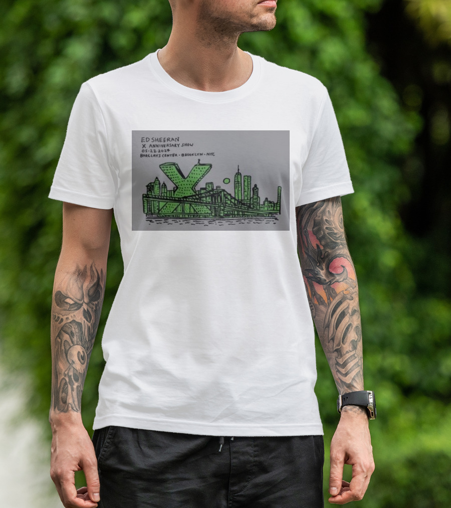 Ed Sheeran X Anniversary Show Barclays Center Brooklyn NYC May 22 T-Shirt