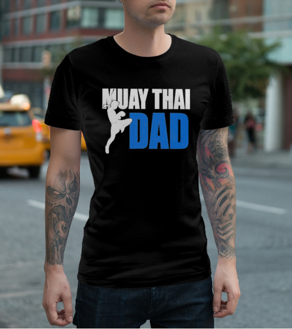 Muay Thai Dad Father's Day T-Shirt