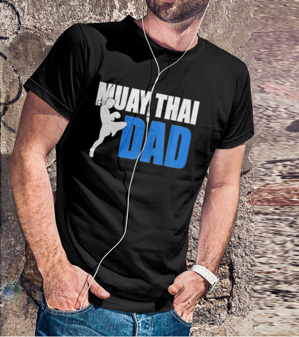 Muay Thai Dad Father's Day T-Shirt