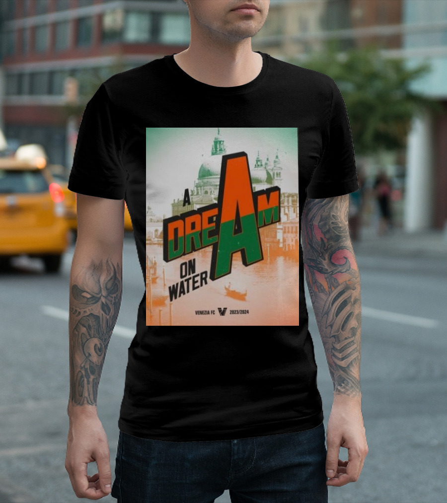 A Dream On Water Venezia FC 2023/2024 T-Shirt