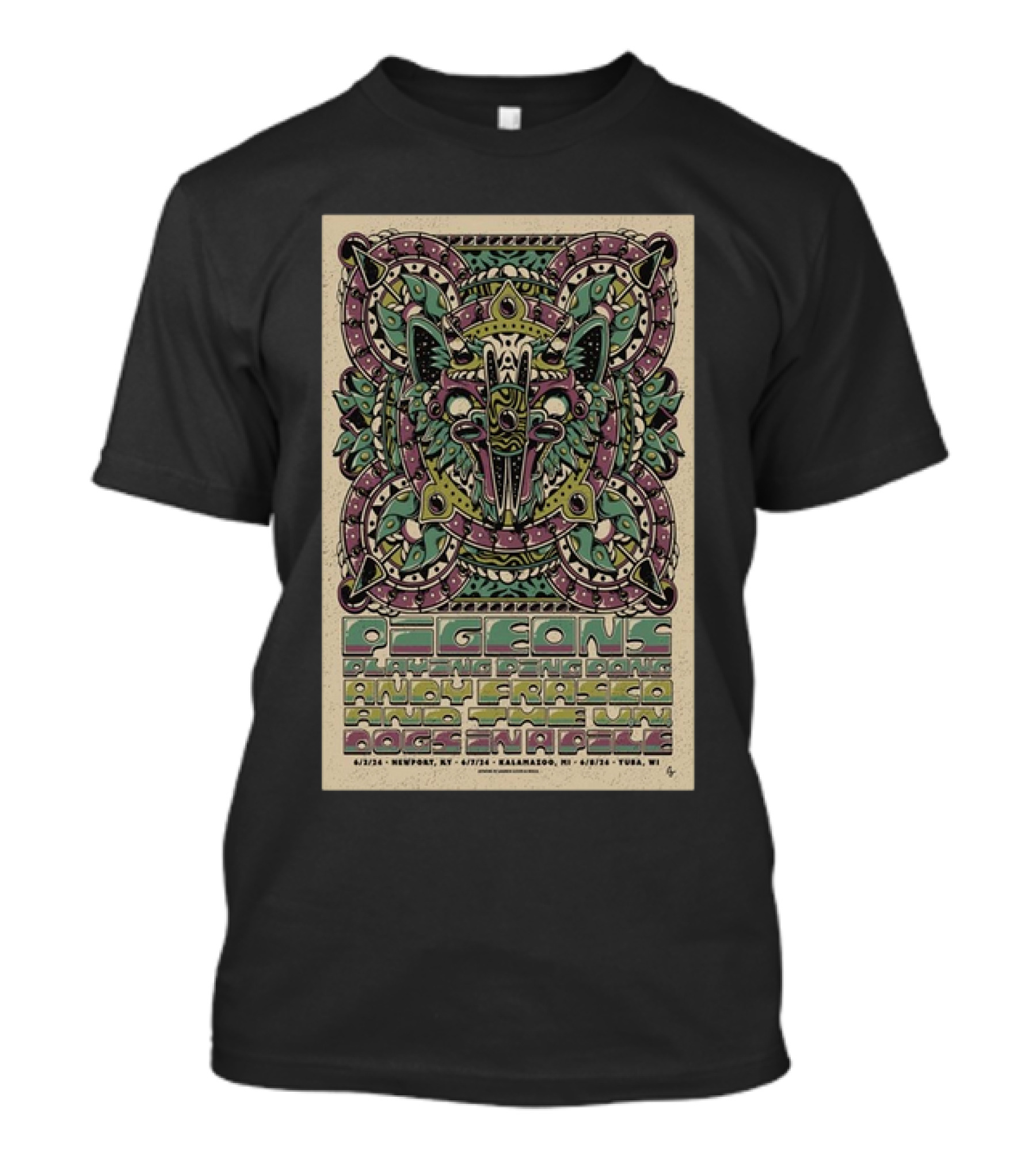 Pigeons Playing Ping Pong With Andy Frasco And The UN Dogs In A Pile Tour June 2024 Newport KY Kalamazoo MI Wiscasset WI T-Shirt