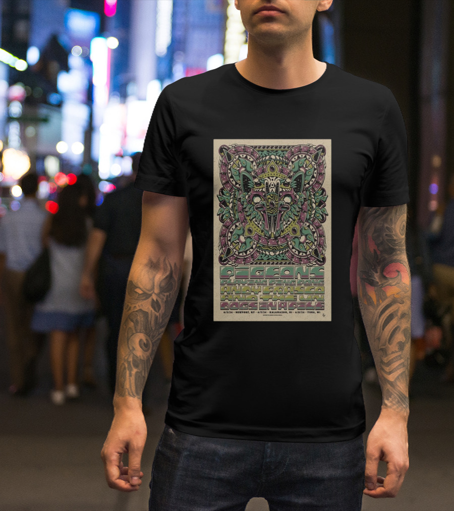 Pigeons Playing Ping Pong With Andy Frasco And The UN Dogs In A Pile Tour June 2024 Newport KY Kalamazoo MI Wiscasset WI T-Shirt