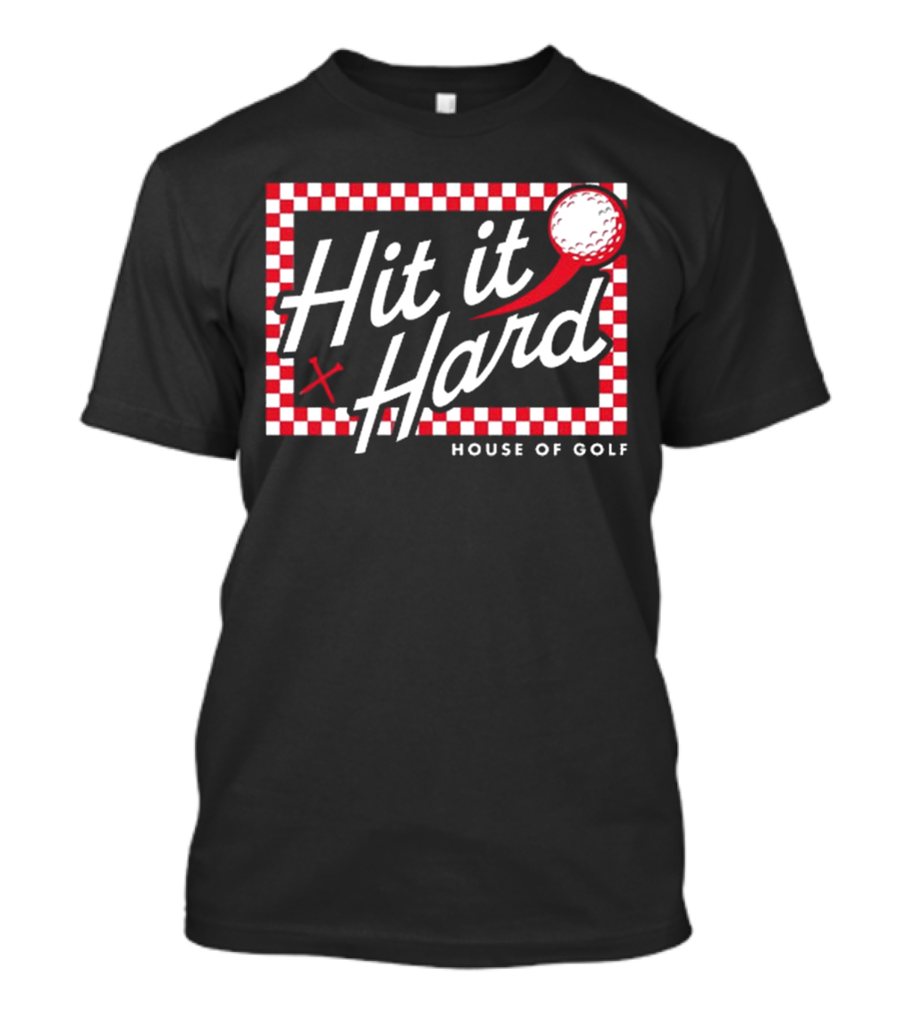 Hit It Hard Checkerboard House Of Golf Red White Golf Ball T-Shirt