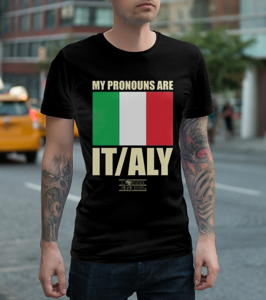 Dorian Electra My Pronouns Are Italy IT/ALY Italian Flag T-Shirt