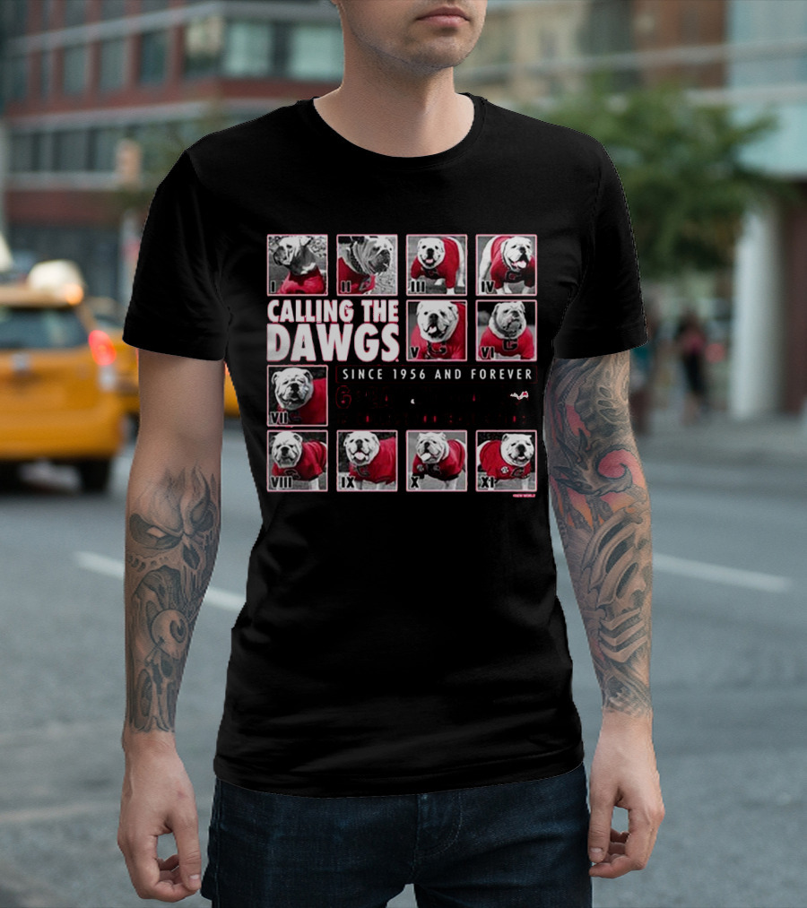 CALLING THE DAWGS SINCE 1956 AND FOREVER GREATEST MASCOT IN COLLEGE FOOTBALL HISTORY T-Shirt