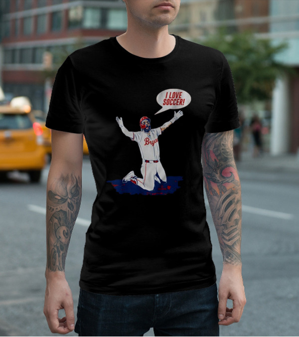 Bryce Harper I Love Soccer Celebration Player Kneeling On Ground T-Shirt