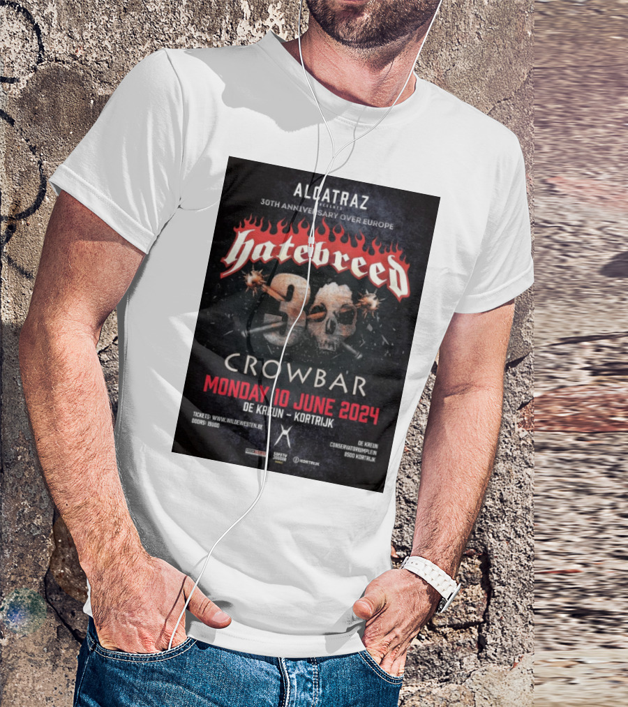 Alcatraz Presents Hatebreed 30th Anniversary Over Europe Crowbar 10 June 2024 De Kreun Kortrijk T-Shirt