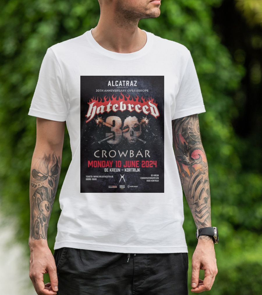 Alcatraz Presents Hatebreed 30th Anniversary Over Europe Crowbar 10 June 2024 De Kreun Kortrijk T-Shirt