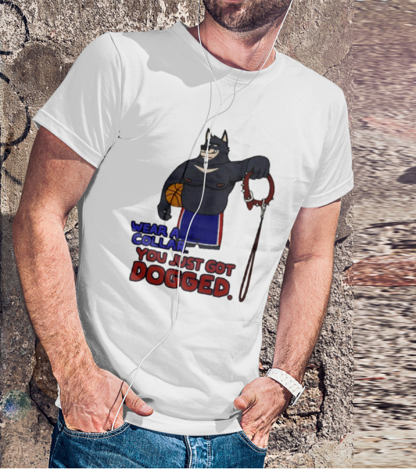 Wear A Collar You Just Got Dogged Basketball Wolf With Leash T-Shirt