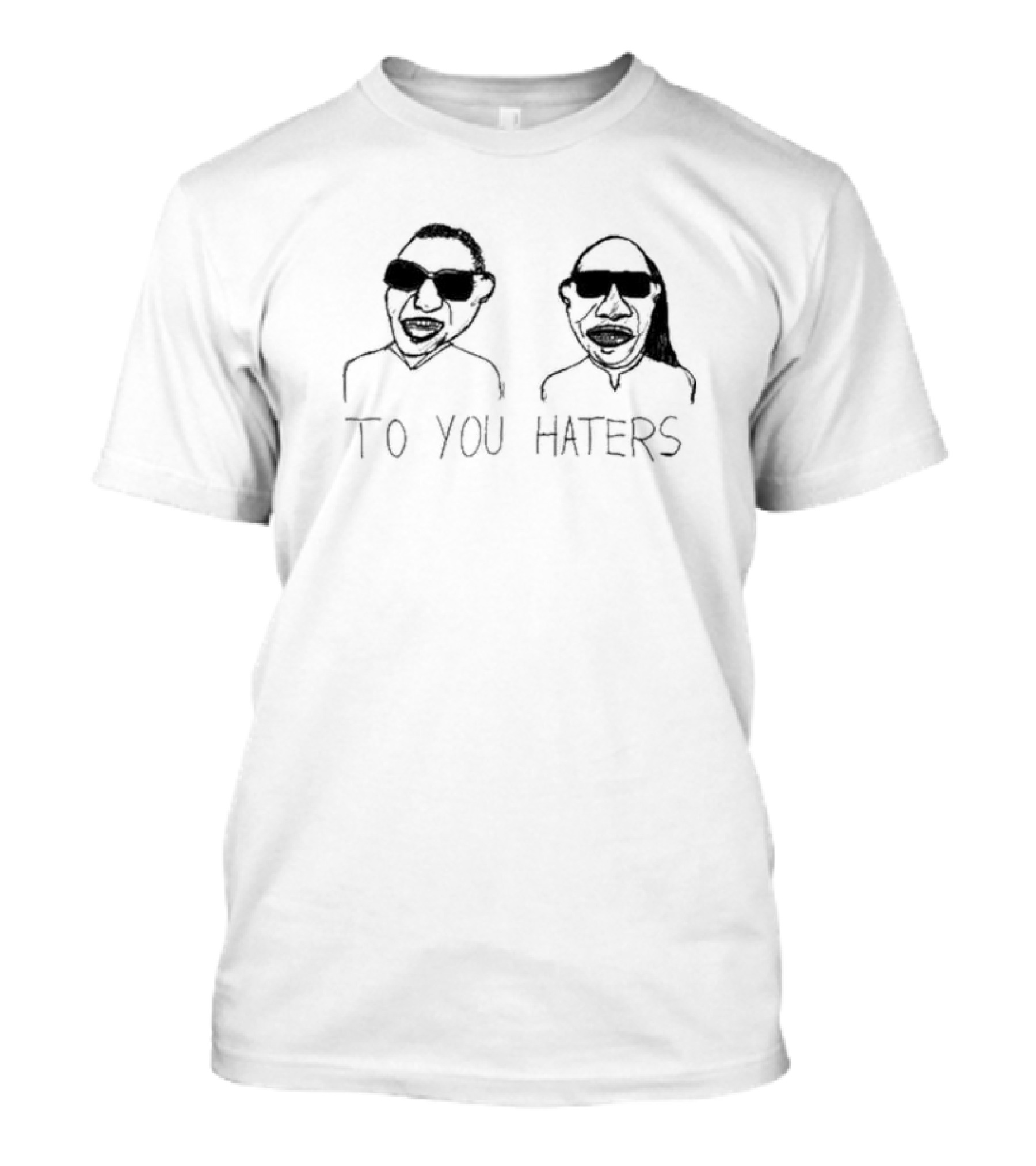 To You Haters Dave Portnoy Wearing Sunglasses T-Shirt