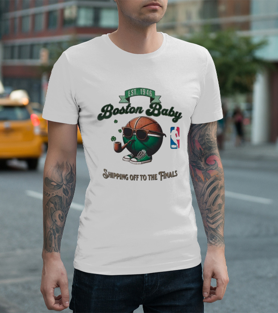 Boston Celtics Est. 1946 Boston Baby Shipping Off To The Finals NBA T-Shirt