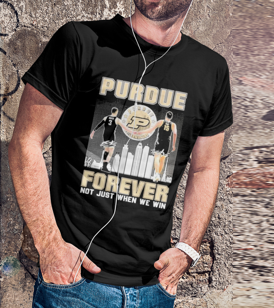 Purdue Boilermakers Forever Not Just When We Win Purdue Basketball Signatures T-Shirt